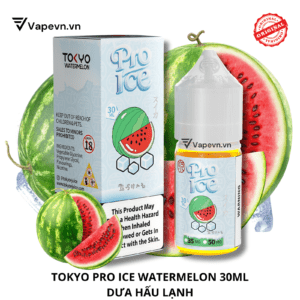 Tinh Dầu Pod Tokyo Pro Watermelon Ice Salt Juice 30ml | Hương Dưa Hấu Mát Lạnh