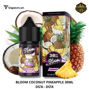 bloom coconut pineapple dứa dừa salt nic 30ml