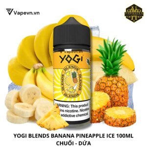 Tinh Dầu Vape Yogi Blends Chuối Dứa Freebase 100ml | Banana Pineapple